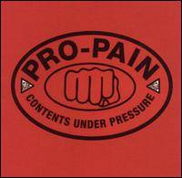 Pro-Pain : Contents Under Pressure